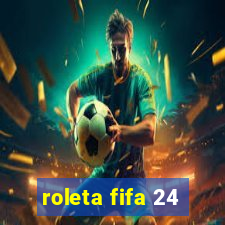 roleta fifa 24